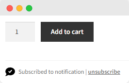 Confirmation that a customer has signed up for stock notifications on a WooCommerce product page.