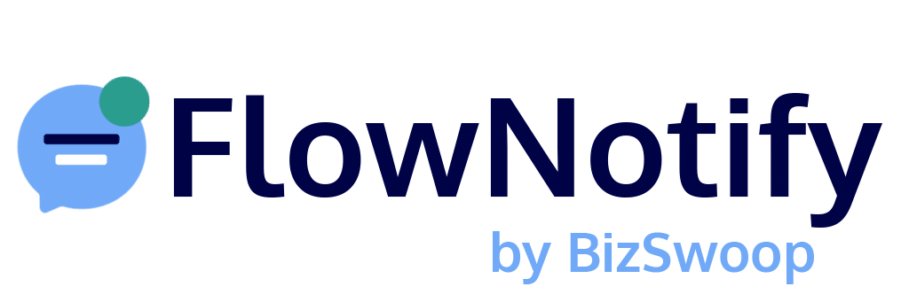 Flow Notify from BizSwoop